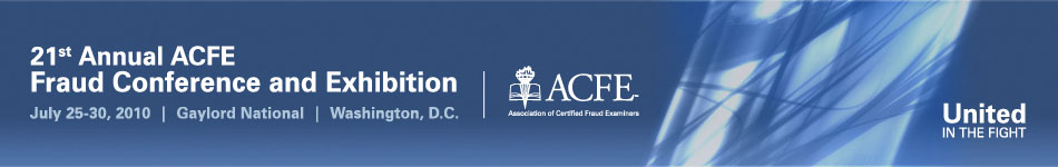21st Annual ACFE Fraud Conference and Exhibition